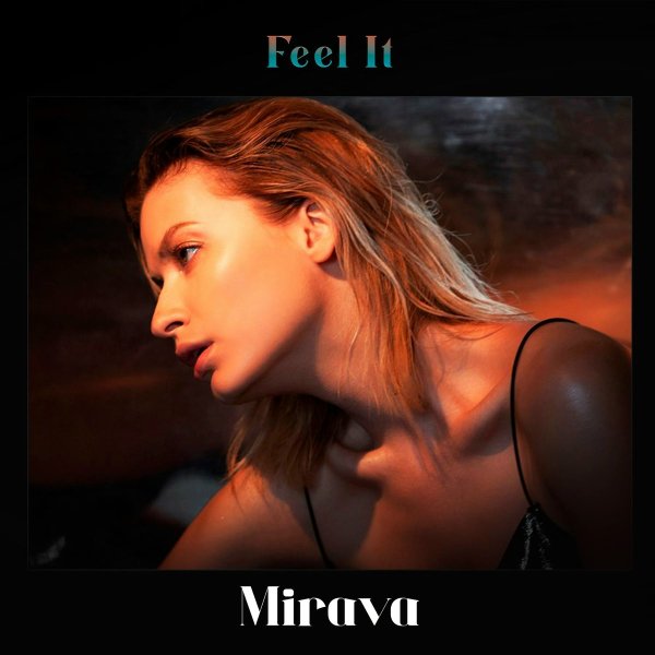 Mirava - Feel It