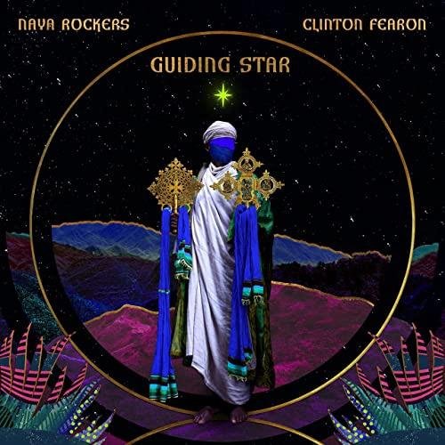 Naya Rockers &amp; Clinton Fearon - Guiding Star