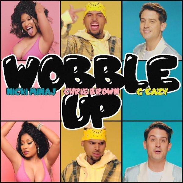 Сhris Brown &amp; Nicki Minaj &amp; G-Eazy - #Wobble Up