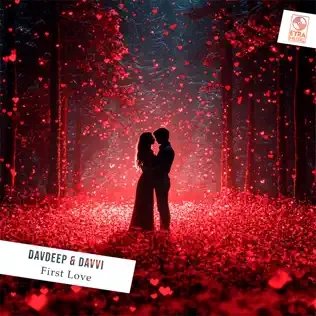 Davdeep &amp; Davvi - First Love