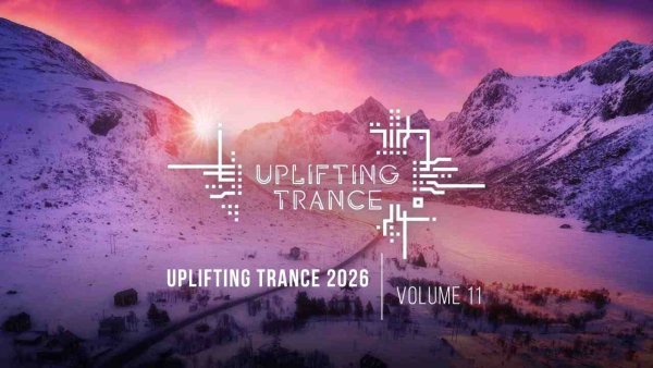 Trance Music - UPLIFTING TRANCE 2026 VOL. 11