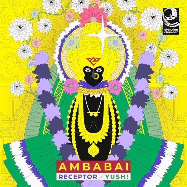 Receptor, Yush!, Soham Pathak - Ambabai