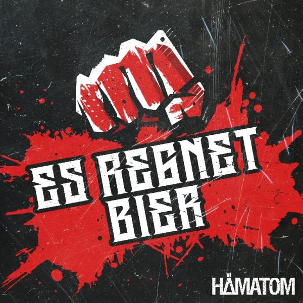 Hämatom - Es Regnet Bier