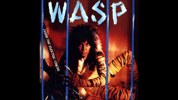 W.A.S.P. - Inside the Electric Circus