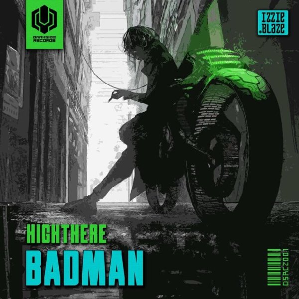 HighThere - BADMAN