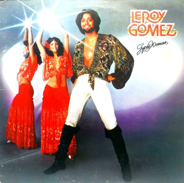 Leroy Gomez - Medley - a) Gypsy Woman  b) Gipsy Love