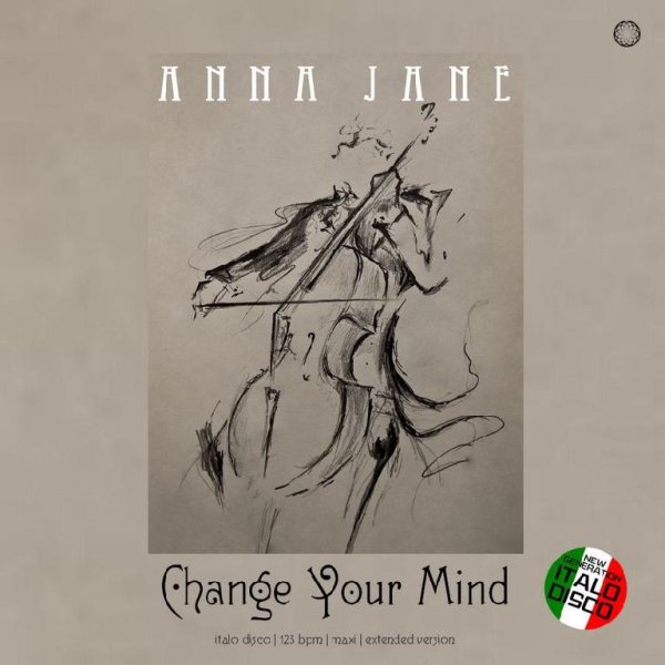 Anna Jane - Change Your Mind (Extended Instrumental Radical Mix)