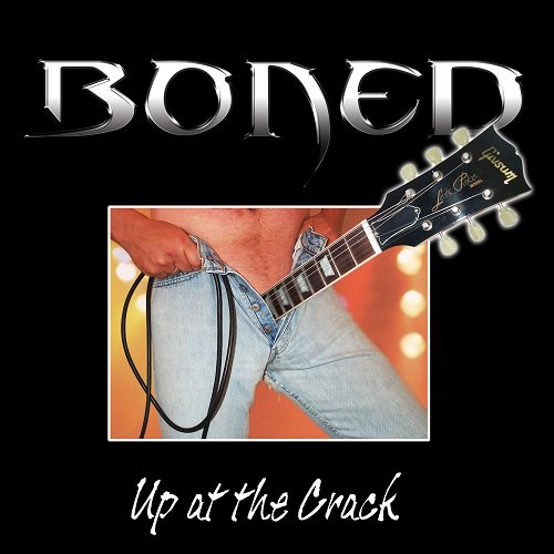 Boned - Up At The Crack