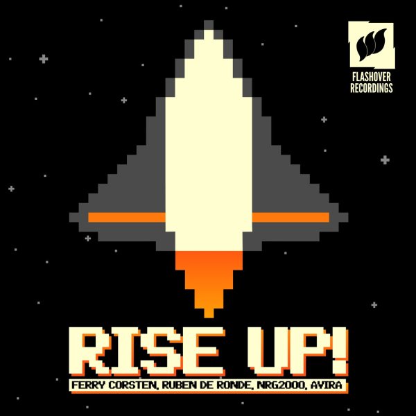 Ferry Corsten &amp; Ruben De Ronde pres. NRG2000 &amp; AVIRA - Rise Up (Extended Mix)