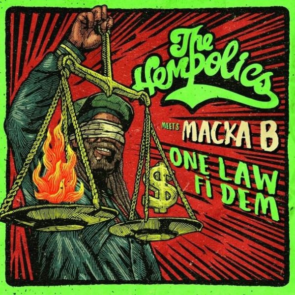 The Hempolics &amp; Macka B - One Law Fi Dem