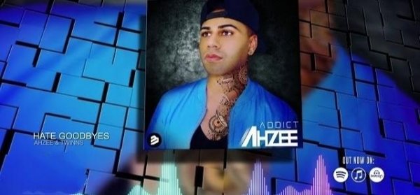 Ahzee &amp; Twinns - #Hate Goodbyes
