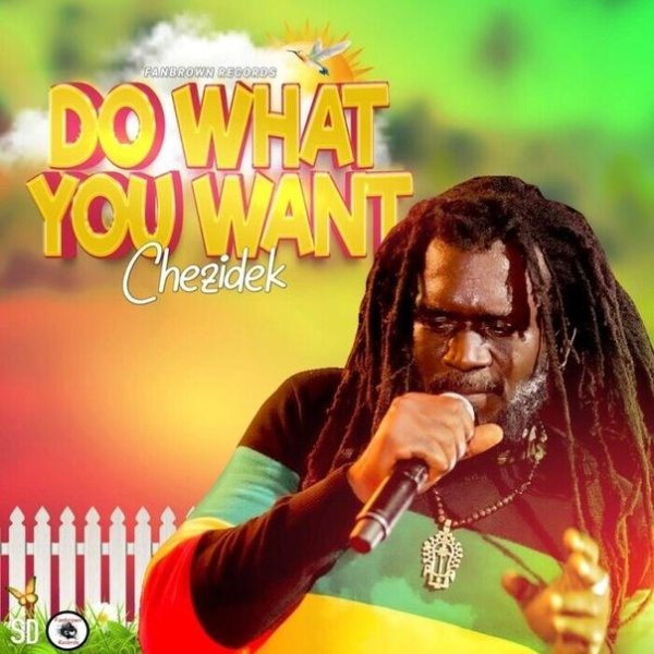 Chezidek - Do What You Want