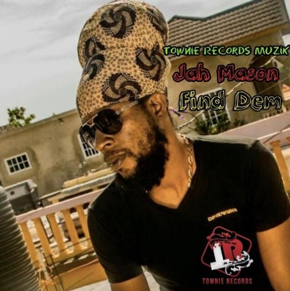 Jah Mason - Find Dem