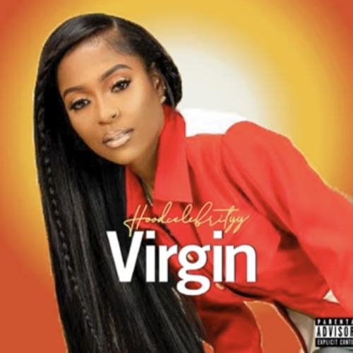 Hoodcelebrityy - #Virgin (Reggae/Dancehall)