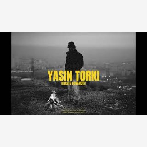 Yasin Torki - Khaste Konandeh