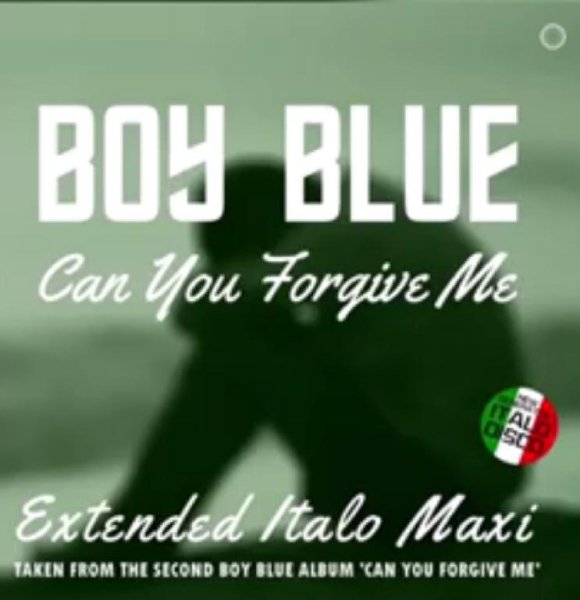 Boy Blue - Can You Forgive Me (Extended Vocal Romantic Mix 2021)