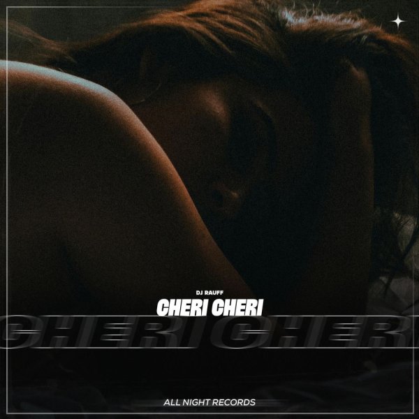 Dj Rauff - Cheri Cheri