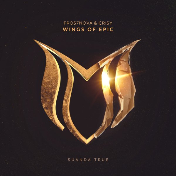 Fros7novA &amp; Crisy - Wings of Epic (Extended Mix)
