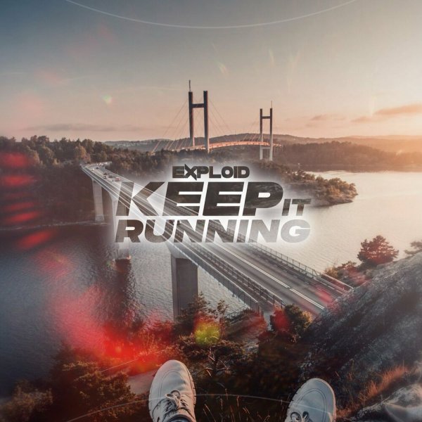 Exploid - Keep It Running