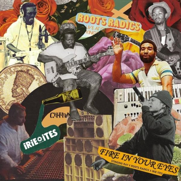 Stinging Ray, Irie Ites, Roots Radics - Fire In Your Eyes