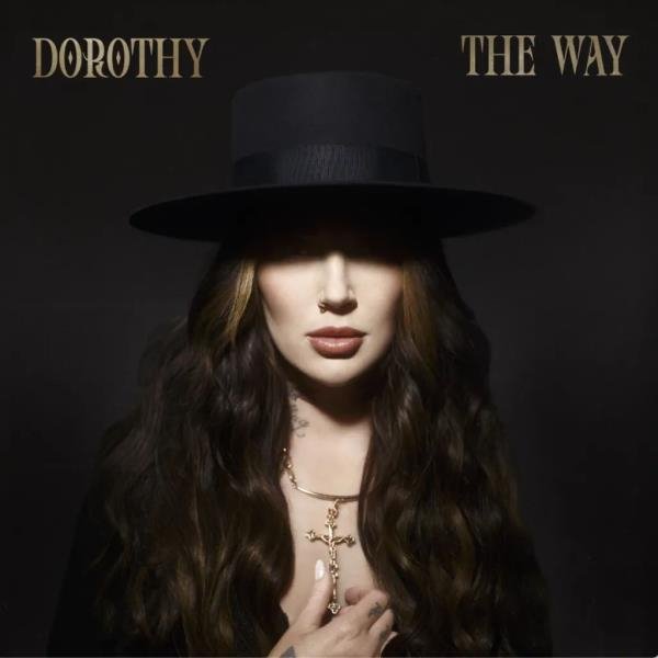 Dorothy - I Come Alive