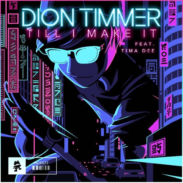 Dion Timmer - Till I Make It (feat. Tima Dee)