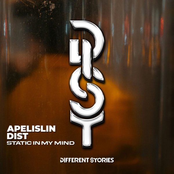 Apelislin &amp; Dist - Static In My Mind
