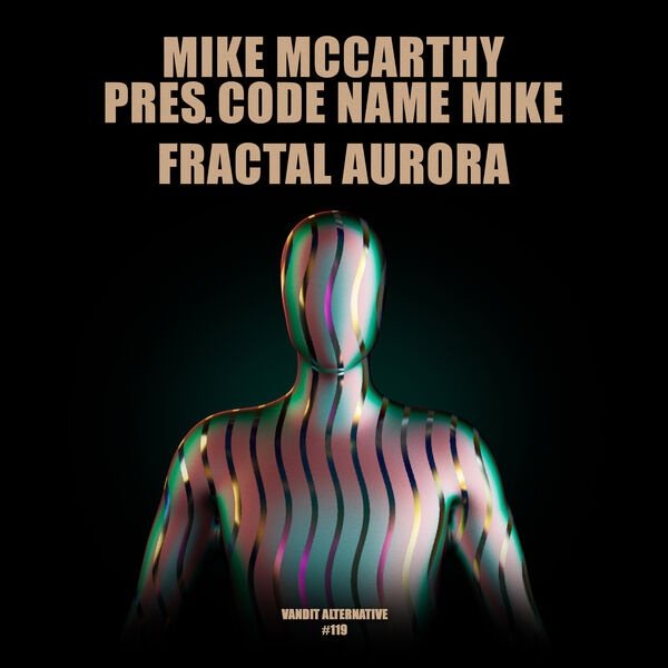 MIKE MCCARTHY - Fractal Aurora