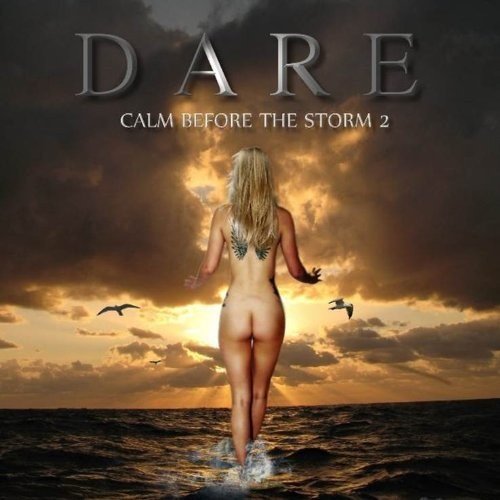 Dare - Calm Before The Storm II (2012) FULL ALBUM