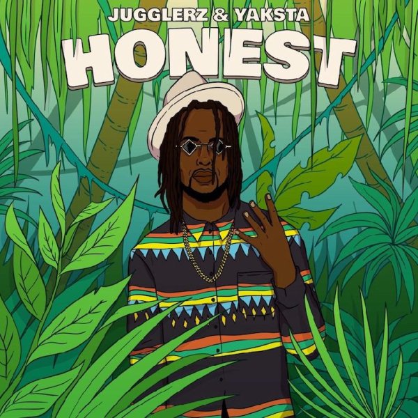 Jugglerz &amp; Yaksta - Honest