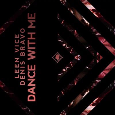 Leen Vice, Denis Bravo - Dance With Me