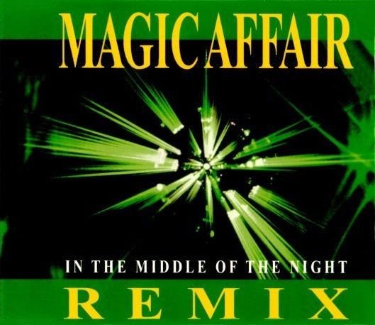 Magic Affair - In The Middle Of The Night (Work Out Mix)