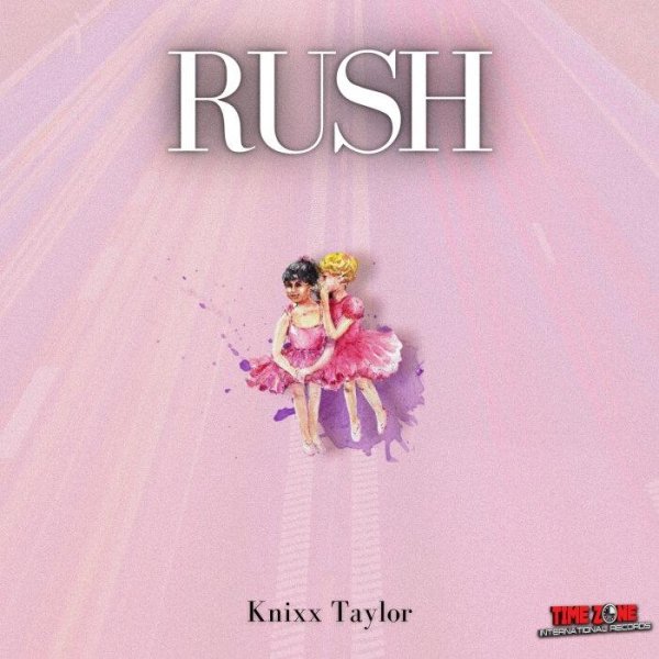 Knixx Taylor &amp; Romar J - Rush
