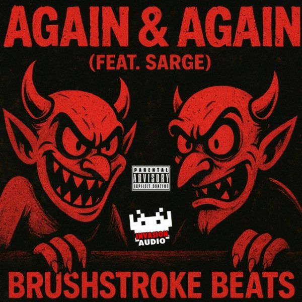 Sarge &amp; BrushStroke Beats - Again &amp; Again