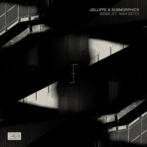 Jolliffe &amp; Submorphics feat. Nah Eeto - Sema