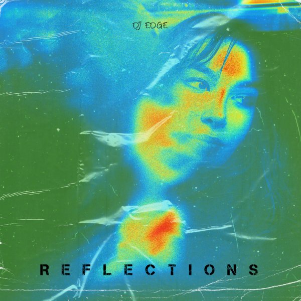 DJ EDGE - Reflections