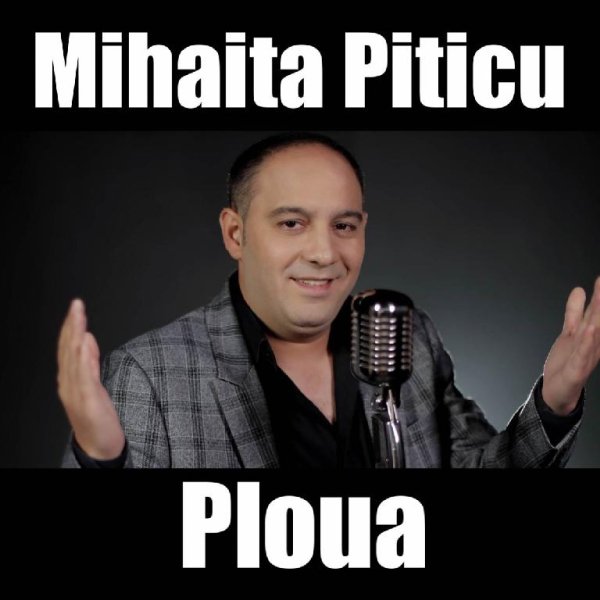 Mihaita Piticu - Ploua