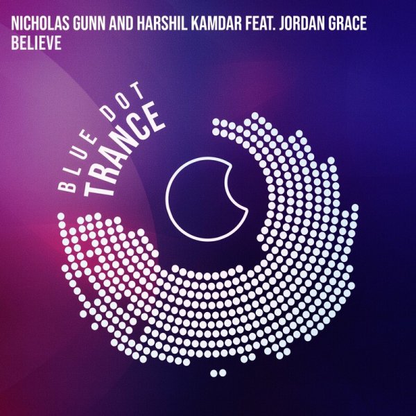 Nicholas Gunn And Harshil Kamdar feat. Jordan Grace - Believe