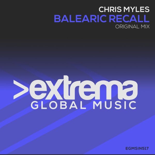 Chris Myles - Balearic Recall (Extended Mix)