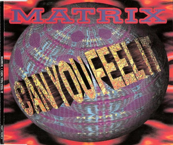 Matrix - Can You Feel It (Radio Edit) 1993/CD-Rip