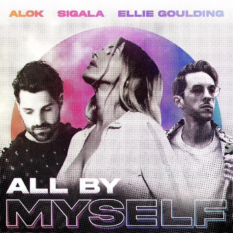 Alok feat. Sigala &amp; Ellie Goulding - All By Myself (Original Mix)