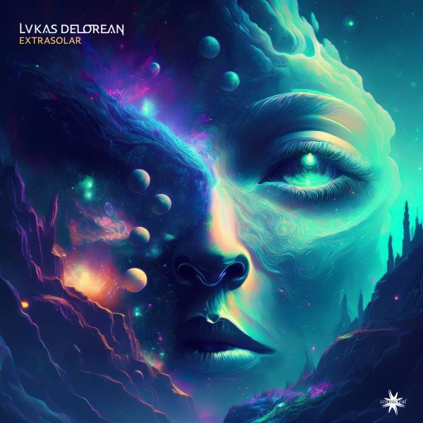 Lukas DeLorean &amp; CosmicLeaf - Extrasolar