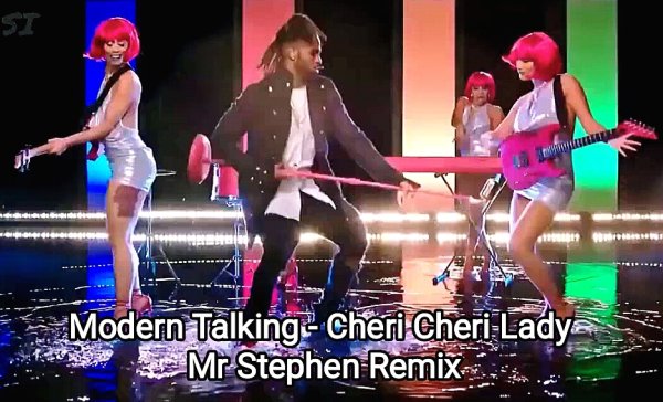 Modern Talking - Cheri Cheri Lady (Mr.Stephen Remix) 2025