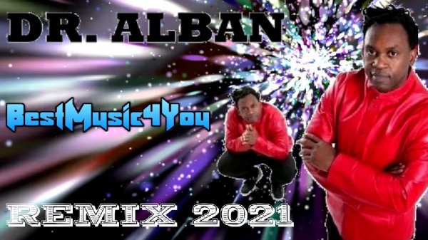 DR. ALBAN - Remix New 2021