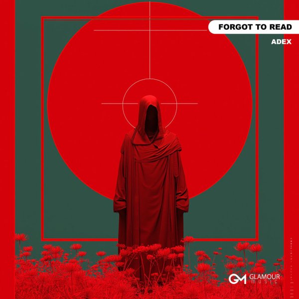 ADEX - Forgot To Read