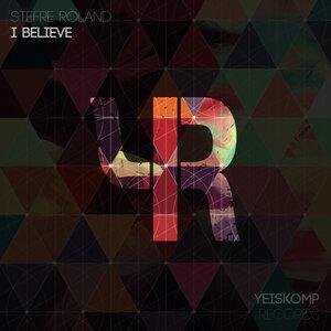 Stefre Roland - I Believe (Original Mix DHN)