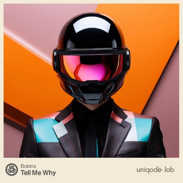 Bobina - Tell Me Why (Original Mix)