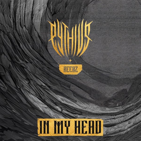 Pythius feat. REEBZ - In My Head