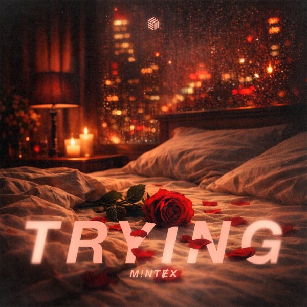 M!NTɆX - TRYING (Extended Mix)