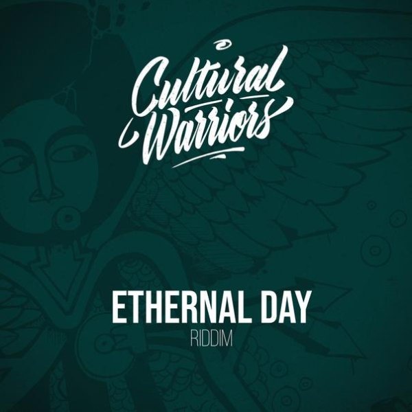 Cultural Warriors - Ethernal Day